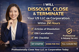 dissolve terminate and close your US llc or corporation and cancel ein