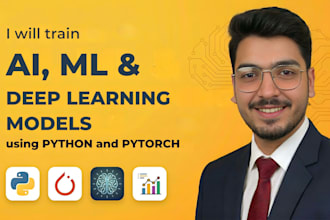 train ai machine learning and deep learning models using python and pytorch