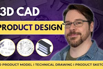 create 3d cad product design, technical drawings, reverse product engineering