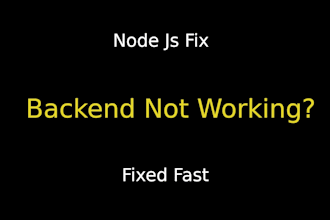 fix your node js backend errors and bugs fast