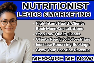 generate high quality nutritionist and dietitian leads for your practice
