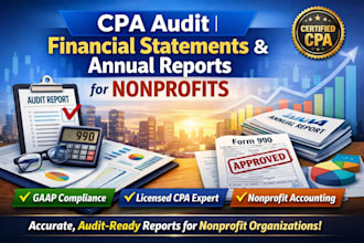 prepare CPA audit report, financial statements and annual report for nonprofits
