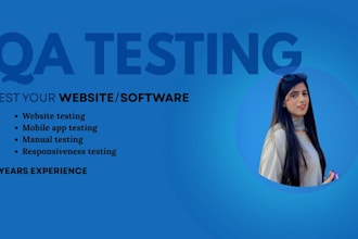 do your website QA testing, manual testing and report bugs