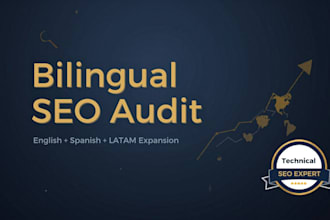 deliver a bilingual technical SEO audit for your latam or US expansion