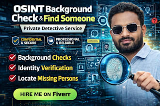 find person social media, osint background check, private investigation service