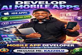 develop ai mobile app, ai integration ios app, android app, mobile app developer