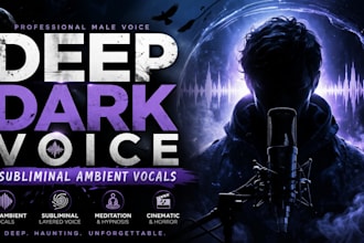 record male dark ambient subliminal vocals