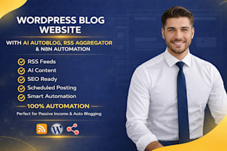 create wordpress blog website with ai autoblog, RSS aggregator, n8n automation