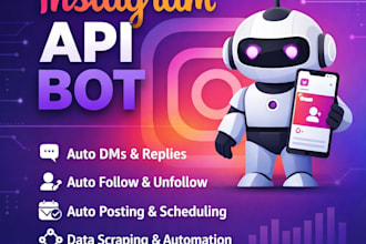 code automated instagram API bot, tiktok bot, livestreaming bot