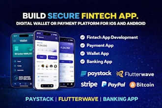 build secure fintech app, digital wallet or payment platform for ios and android