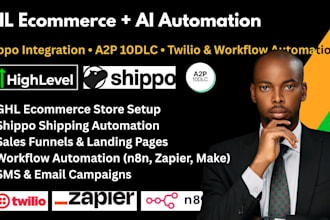 gohighlevel ecommerce store gohighlevel shippo integration ghl a2p registration