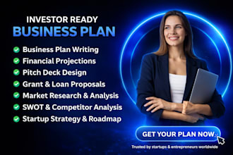 develop detailed business plan, proposal, business plan writer grants pitch deck