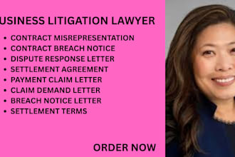 handle business disputes, contract misrepresentation, and payment claims