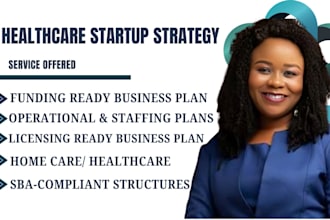 write professional start up business plan for healthcare, home care, non medical