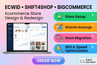 design or redesign ecwid shift4shop bigcommerce store and ecwid website magento