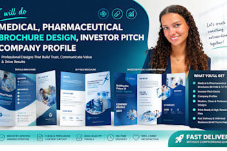 do medical, pharmaceutical brochure design, investor pitch company profile