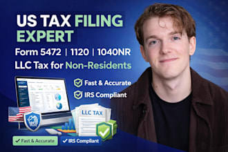 file USA tax return for llc, form 5472, 1120, 1040nr for foreign owned llc