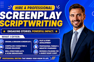 write a screenplay, movie script, film script, TV pilot or short film script