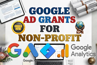 setup, manage and optimize google ad grants for your nonprofit or ngo