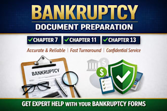prepare bankruptcy documents for chapter 7, 11 or 13