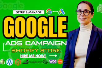 setup and manage google ads PPC shopping ads for  ecommerce and shopify store
