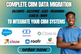 integrate salesmate salesforce data migration cloze crm freshwork close io roofr