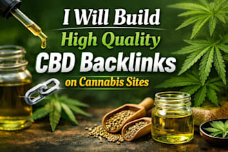 build 30 cbd links on cannabis, marijuana backlinks cbd guest post