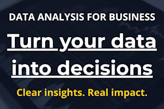 analyze your data and provide actionable business insights
