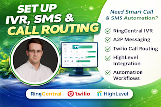 set up ringcentral IVR a2p messaging twilio call routing, gohighlevel automation