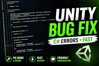 fix unity bugs and csharp errors fast