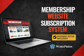 build wordpress membership or subscription website with secure payment system