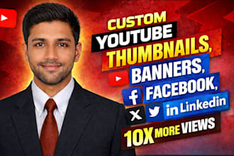 design professional youtube thumbnails plus yt, facebook, x and linkedin banners