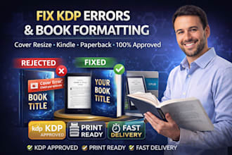 fix manuscript, book formatting, kdp errors, resize book cover, ebook formatting