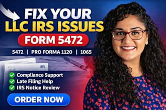 efile, prepare foreign owned llc form 5472, 1120 filing irs compliance support