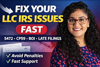 fix your llc irs issues, 5472, cp59, boi and late filings