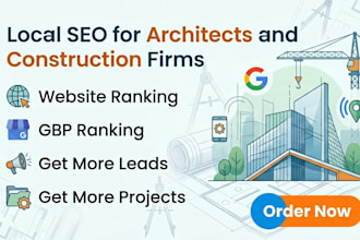 optimize local SEO for architects and construction companies for more leads
