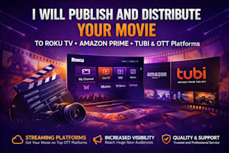 distribute your movie to roku tv channel, amazon prime, tubi and more