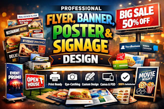 design flyer banner poster signage brochure billboard marketing graphics