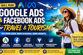 run google ads and facebook ads for travel tourism leads and sales