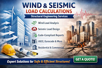 do wind load and seismic load calculations