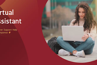 be a virtual assistant for customer support