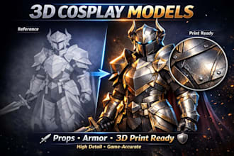 create detailed 3d cosplay models, armor, and props