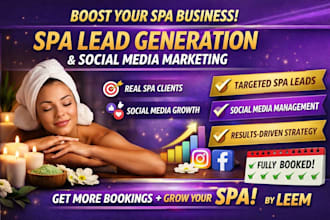 generate spa leads and do social media marketing for spa