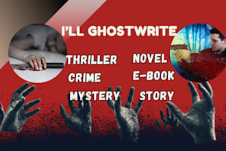 ghostwrite or rewrite your crime, mystery, or thriller story