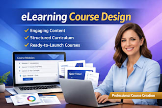 develop engaging elearning content, online courses, and course curriculum design
