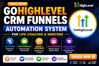 setup gohighlevel crm funnels automation system  for life coaches and mentors
