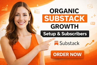 do organic substack promotion, setup, substack subscribers, substack newsletter