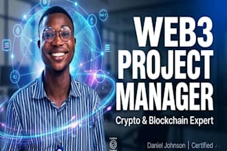 be your expert web3,crypto,and blockchain project manager