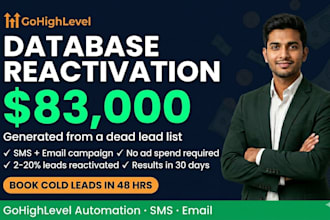 build database reactivation campaign to turn dead leads into booked appointments