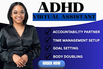 be your adhd virtual assistant, body doubling, and accountability partner